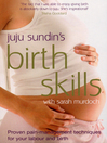 Birth Skills (eBook): Proven Pain-Management Techniques for Your Labour and Birth